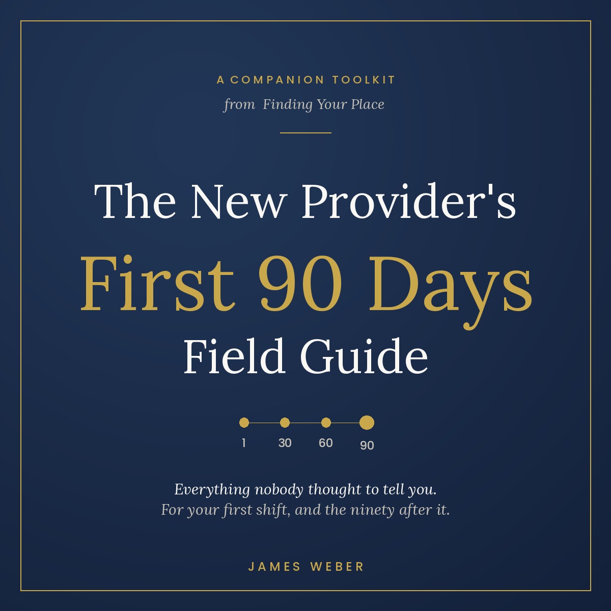 The New Provider's First 90 Days Field Guide cover